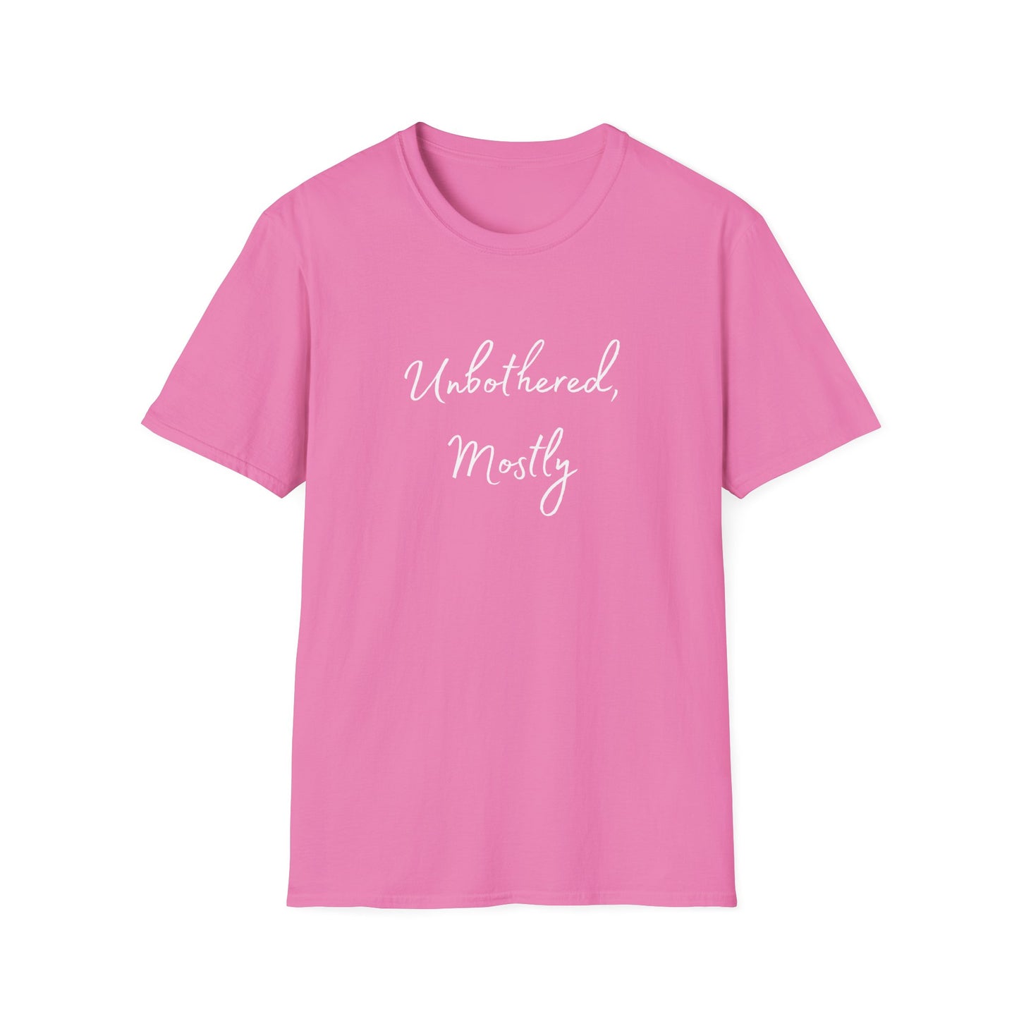 Unbothered, Mostly Shirt – Mental Health Awareness Tee for Anxious Minds